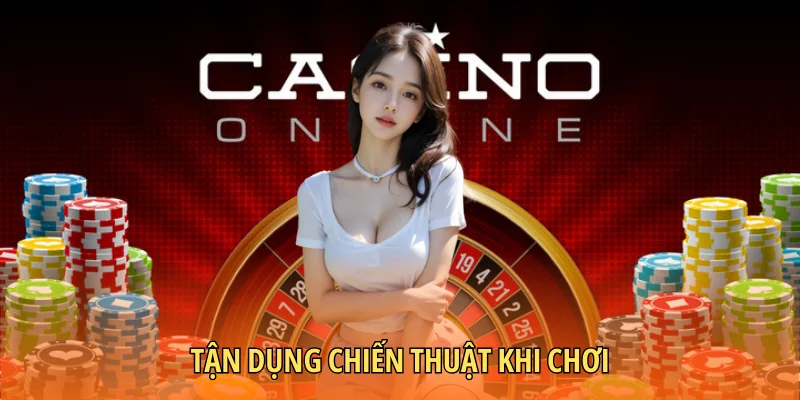 Tận dụng chiến thuật khi chơi
