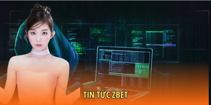 Tin tức Zbet